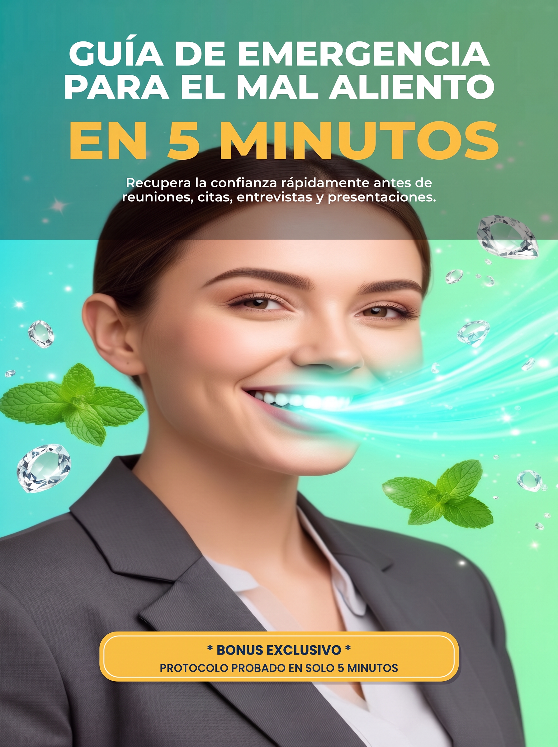 GUÍA DE EMERGENCIA PARA EL MAL ALIENTO EN 5 MINUTOS